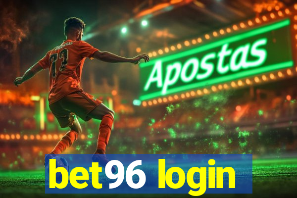 bet96 login